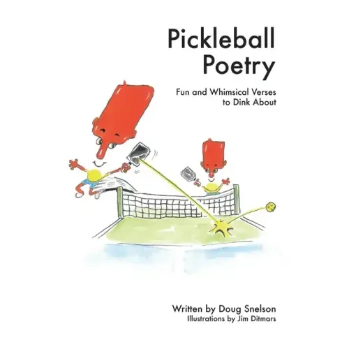 Pickleball Poetry: Fun and Whimsical Verses to Dink About