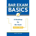 Bar Exam Basics: A Roadmap for Bar Exam Success