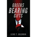 Greeks Bearing Gifts