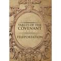 Tables Of the Covenant (TOC): Revelation And Notes On Teleportation