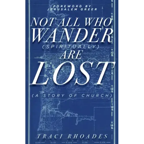 Not All Who Wander (Spiritually) Are Lost: A Story of Church