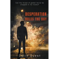 Desperation Rules the Day