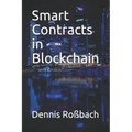Smart Contracts in Blockchain