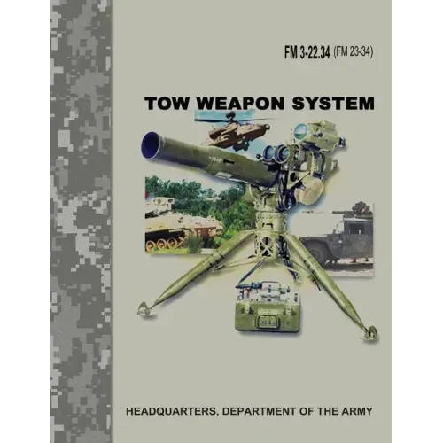TOW Weapon System (FM 3-22.34 / FM 23-34)