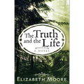 The Truth and the Life