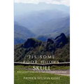 'Tis Some Poor Fellow's Skull: Post-Soviet Warfare in the Southern Caucasus