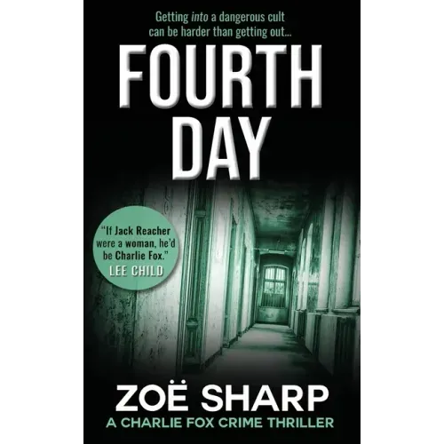 Fourth Day: #08: Charlie Fox Crime Mystery Thriller Series