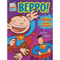 Beppo!: The Origin of Superman's Monkey