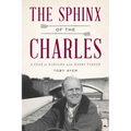 The Sphinx of the Charles: A Year at Harvard with Harry Parker