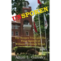 Unspoken: The Scopes Trial and the Final Speech of William Jennings Bryan