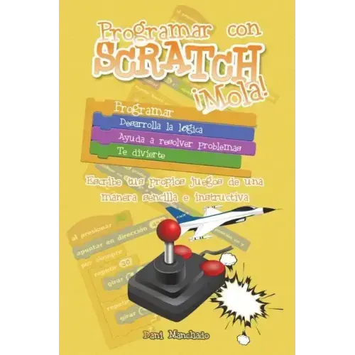 Programar con Scratch ¡Mola!