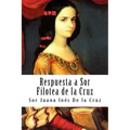 Respuesta a Sor Filotea de la Cruz