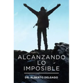 Alcanzando Lo Imposible