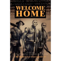 Welcome Home: A Salute to the Forgotten Vietnam War Heroes