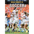 Miracle Moments in Soccer