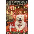 A Christmas to Dismember: Cozy Mystery