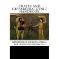 Crates and Hipparchia: Cynic Handbook