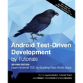 Android Test-Driven Development by Tutorials (Second Edition): Learn Android TDD by Building Real-World Apps