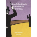 Arthur Schnitzler in Great Britain: An Examination of Power and Translation