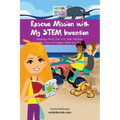 Rescue Mission with My STEM Invention: Engineering story book for kids 6-10 years