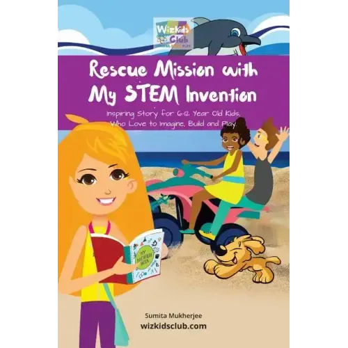 Rescue Mission with My STEM Invention: Engineering story book for kids 6-10 years
