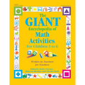 The Giant Encyclopedia of Math Activitites: Over 600 Activities Created by Teachers for Teachers