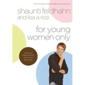 For Young Women Only: What You Need to Know about How Guys Think