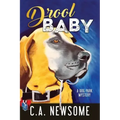 Drool Baby: A Dog Park Mystery