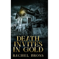 Death Invites In Gold