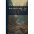 Histoire GÃ(c)nÃ(c)rale Des Voyages