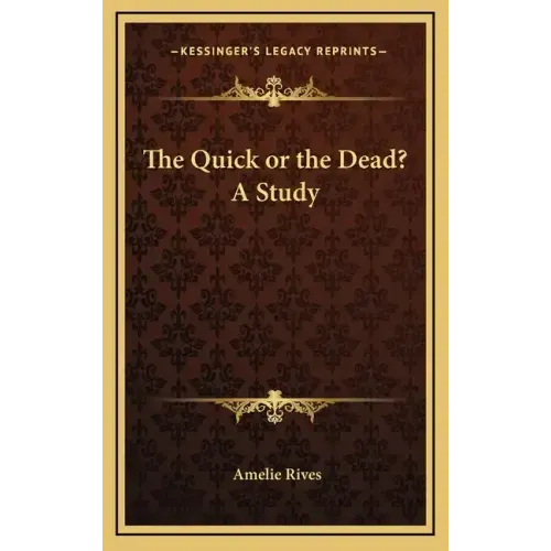 The Quick or the Dead? a Study