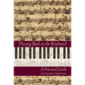 Playing Bach on the Keyboard: A Practical Guide