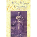 Wives, Widows, and Concubines: The Conjugal Family Ideal in Colonial India