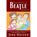 Raising a Beatle Baby
