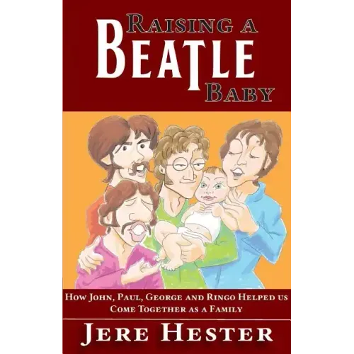Raising a Beatle Baby