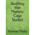 Auditing that Matters: Case Studies