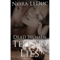Dead Women Tell No Lies
