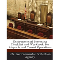 Environmental Screening Checklist and Workbook for Airports and Tenant Operations