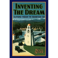 Inventing the Dream: California Through the Progressive Era