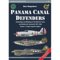 Panama Canal Defenders: Camouflage and Markings of Us Sixth Air Force and Antilles Air Command 1941-1945: Volume 1 - Single-Engined Fighters