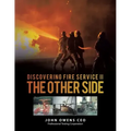 Discovering Fire Service II The Other Side