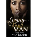 Loving The Wrong Man 5