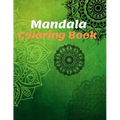 Mandala Coloring Book: for Girls Ages 8-12 Perfect Relaxation Coloring Book for Girls, Christmas Gifts