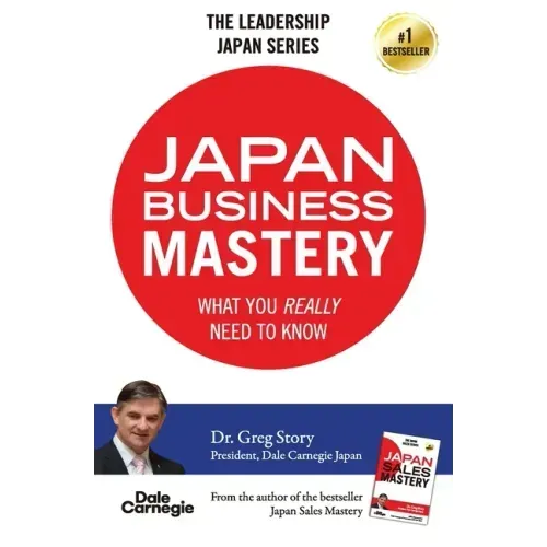 Japan Business Mastery: What you really need to know