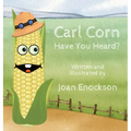 Carl Corn Have You Heard?