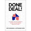 Done Deal!: The Real Estate Agent's Guide to Mastering Negotiations