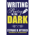 Writing Poetry in the Dark
