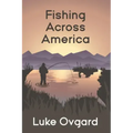 Fishing Across America