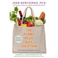 The Plantplus Diet Solution: Personalized Nutrition for Life