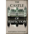 The Castle of Perfection